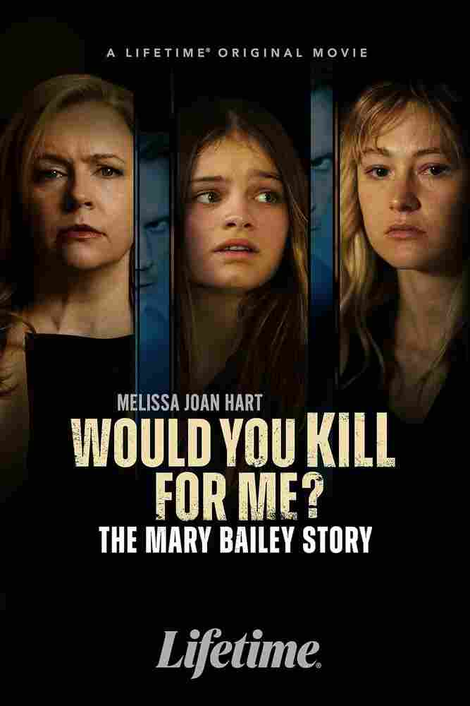 Ты бы убила ради меня? История Мэри Бэйли 2023