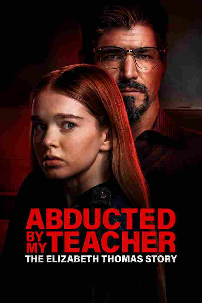 Похищена учителем: История Элизабет Томас 2023
