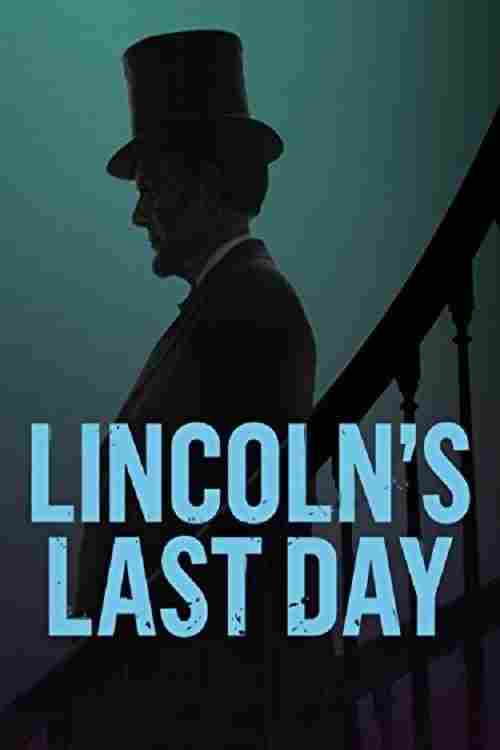 Lincoln's Last Day 2015