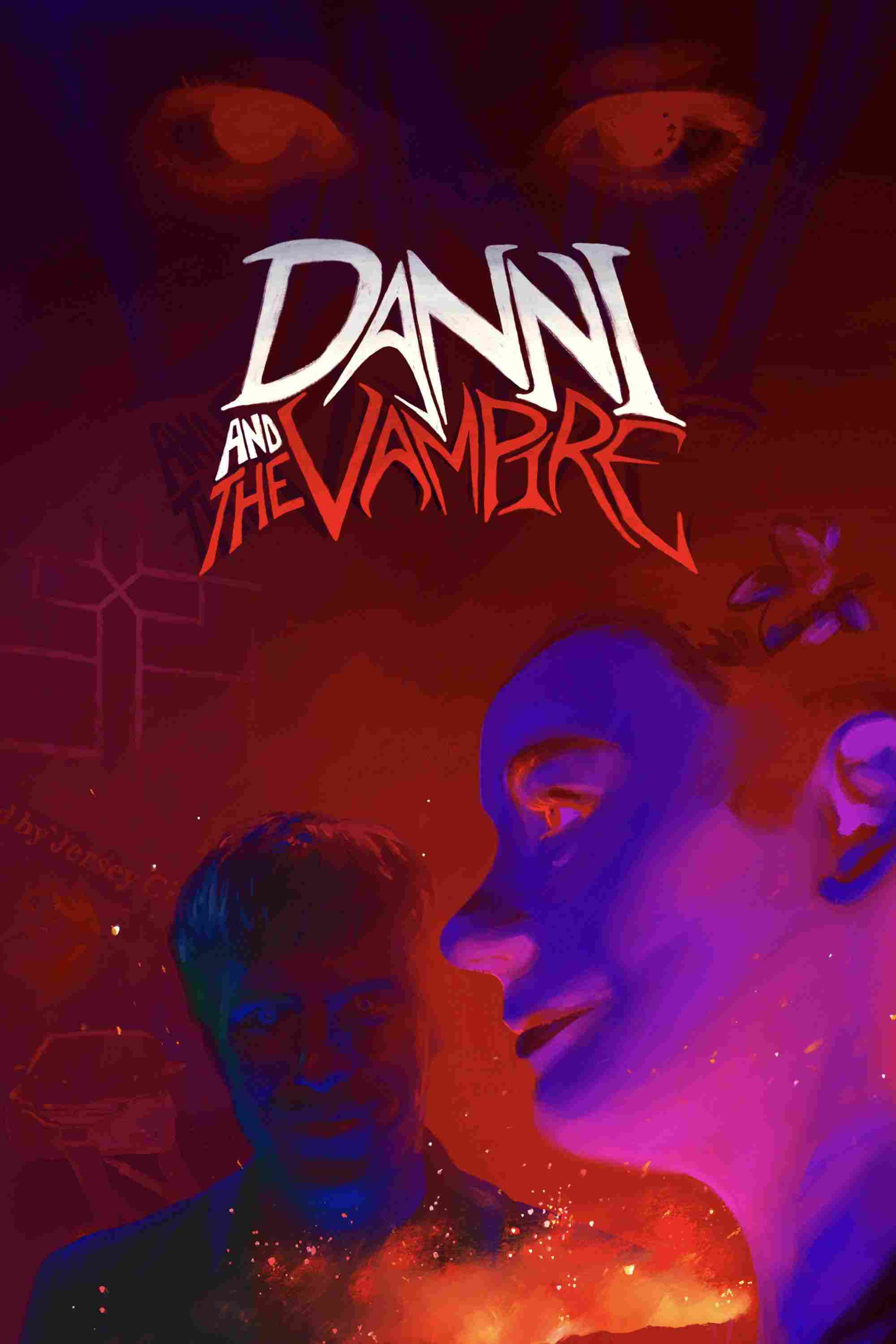 Дэнни и вампир 2020