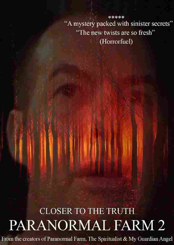 Паранормальная Ферма 2: Ближе к истине 2018