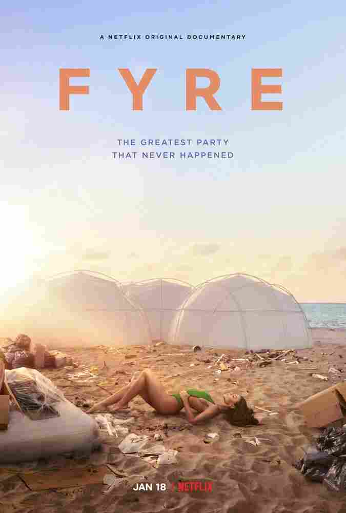 FYRE: Величайшая вечеринка, которая не состоялась 2019