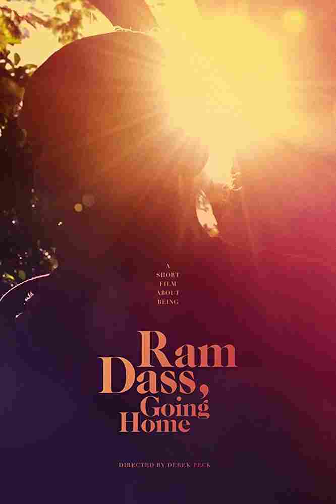 Рам Дасс: Возвращение домой 2017