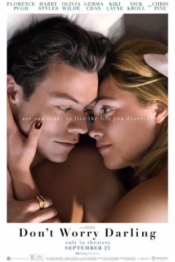 Не беспокойся, дорогая (2022)