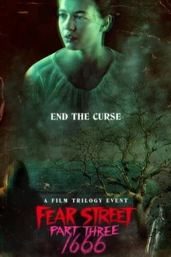 Улица страха. Часть 3: 1666 (2021)