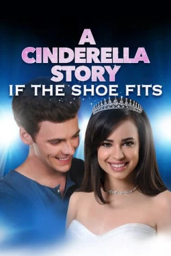 История Золушки 4: Если туфелька подойдёт (2016)