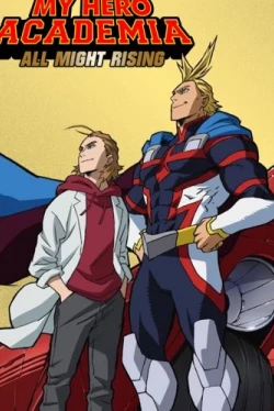 Моя геройская академия: Восхождение Всемогущего (2019)