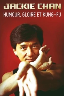 Джеки Чан - юмор, слава и кунг-фу / Джеки Чан. Создание иконы (2021)