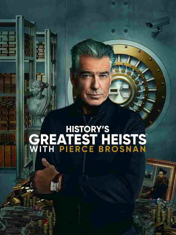 Величайшие ограбления в истории с Пирсом Броснаном 2023