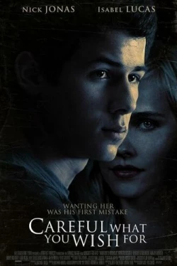 Осторожнее с желаниями (2015)