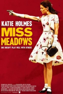 Мисс Медоуз (2014)