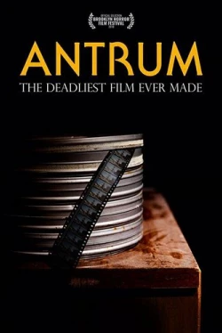 Антрум: Самый опасный фильм из когда-либо снятых (2018)