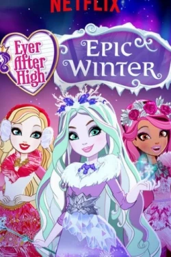 Школа Эвер Афтер: Заколдованная зима (2016)