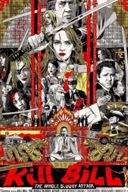 Убить Билла: Кровавое дело целиком (2011)