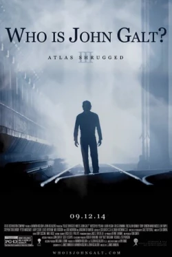 Атлант расправил плечи: Часть 3 (2014)