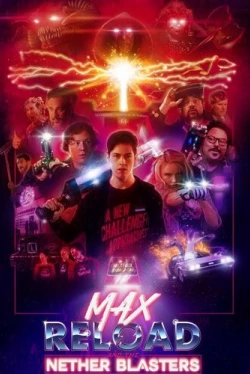 Макс Перезагрузка и Бластеры Пустоты (2020)