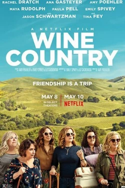 Винная страна (2019)