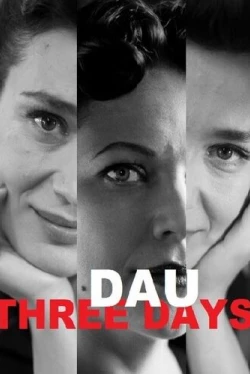 ДАУ. Три дня (2020)