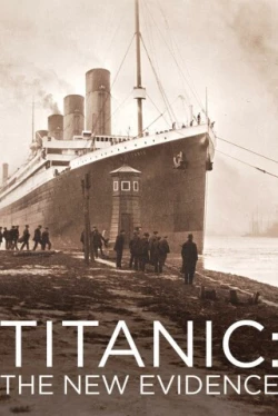Titanic: The New Evidence (2017)
