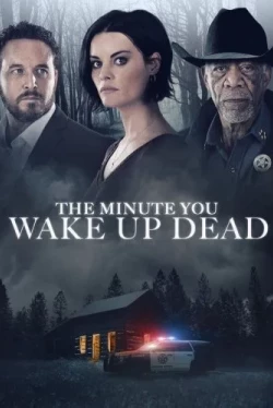 Минута, когда ты проснешься мертвым (2022)