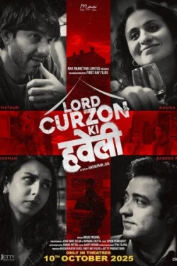 Лорд Керзон ки Хавели (2025)