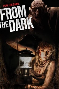 Из темноты / From the Dark (2014)